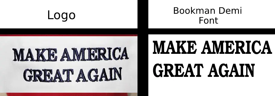 Make American Great Again logo vs Bookman Demi Font example
