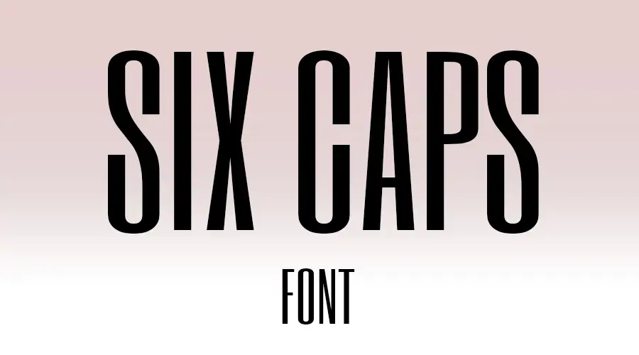 Six Caps Font