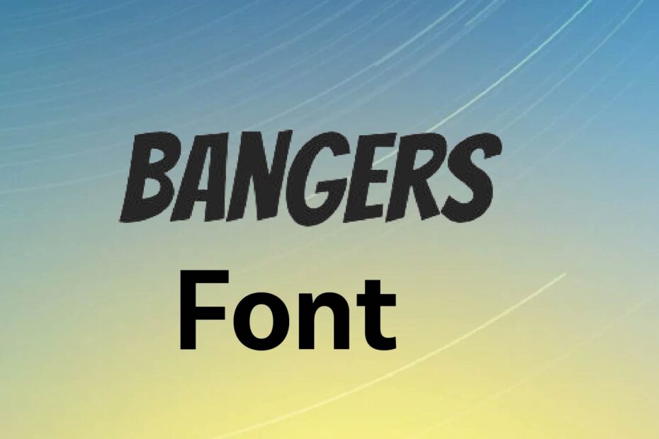 Bangers Font