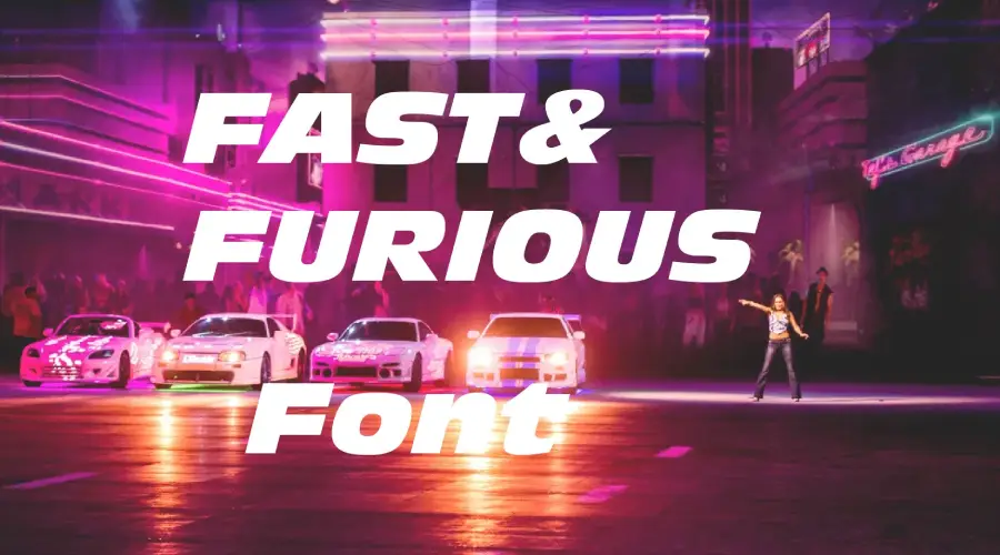 Fast And Furious Font